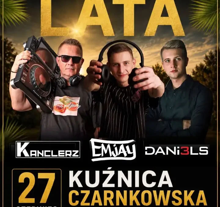 Rozpoczęcie lata w Gminie Czarnków – klubowa noc w Kuźnicy Czarnkowskiej