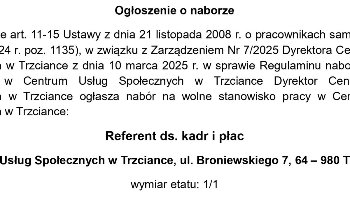 Centrum Usług Społecznych w Trzciance poszukuje referenta ds. kadr i płac