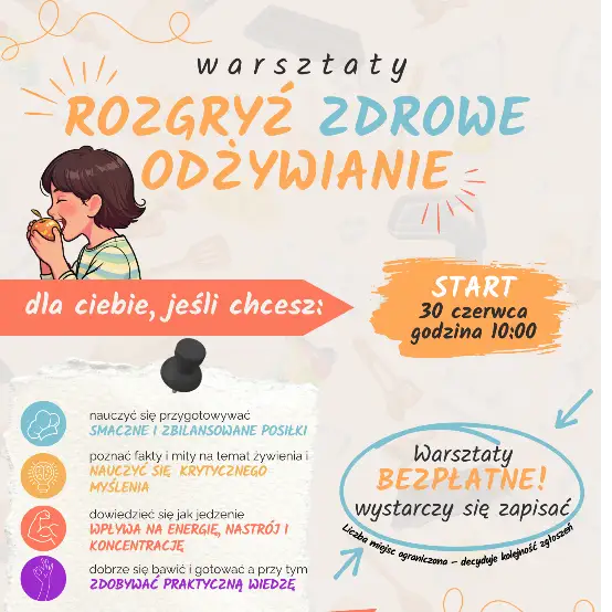 Warsztaty zdrowego odżywiania dla młodzieży w Trzciance – startują 30 czerwca