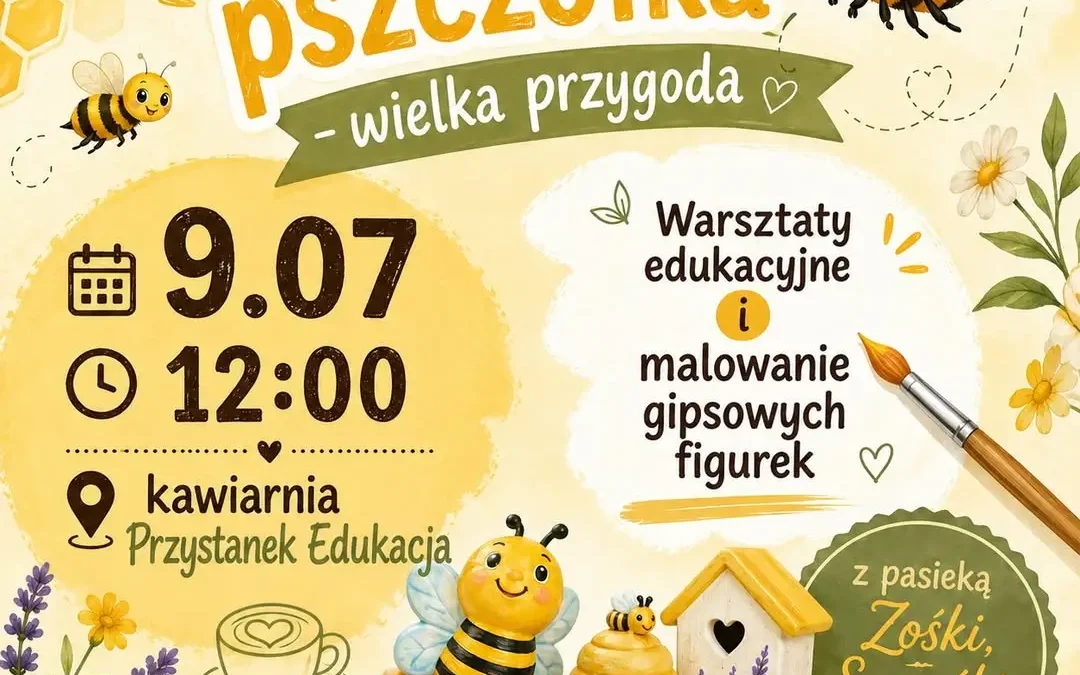Pszczele warsztaty dla dzieci w Wieleniu – kreatywnie i edukacyjnie