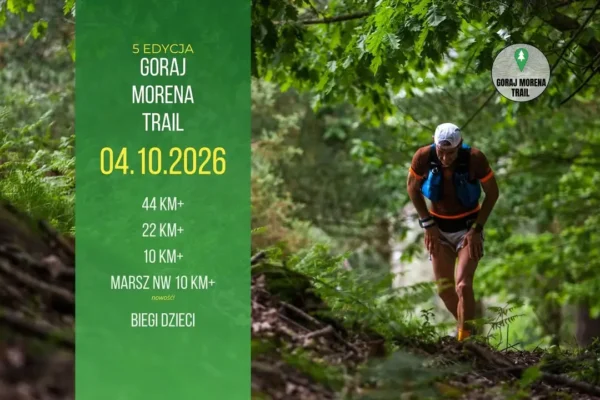 Goraj Morena Trail 2026 – jubileuszowa edycja już w październiku
