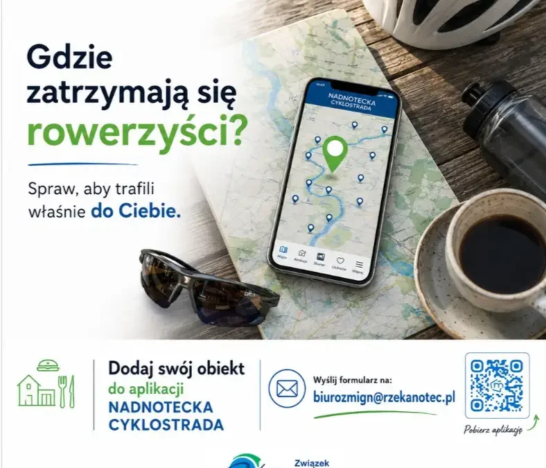 Dodaj swój obiekt do aplikacji Nadnotecka Cyklostrada – promuj się wśród rowerzystów