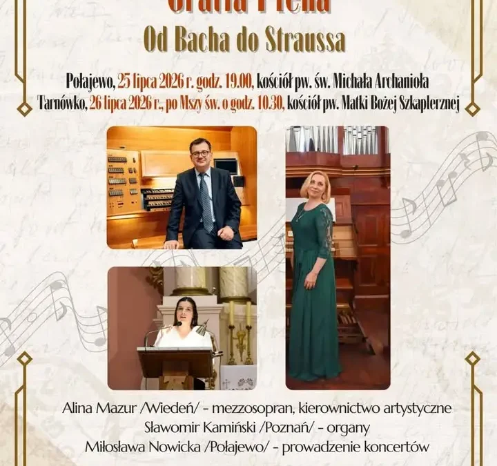 VI Letni Festiwal Muzyczny Gratia Plena w Połajewie i Tarnówku