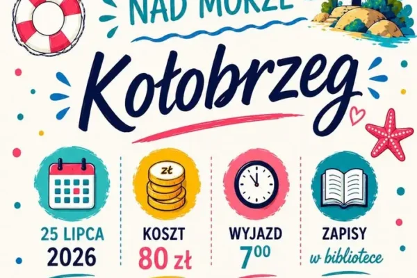 Ostatnie miejsca na wycieczkę do Kołobrzegu – zapisy tylko do 12:00!