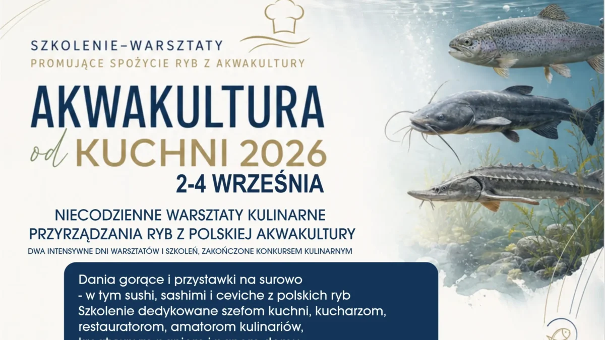 Szkolenie kulinarne z ryb akwakultury – zaproszenie na warsztaty