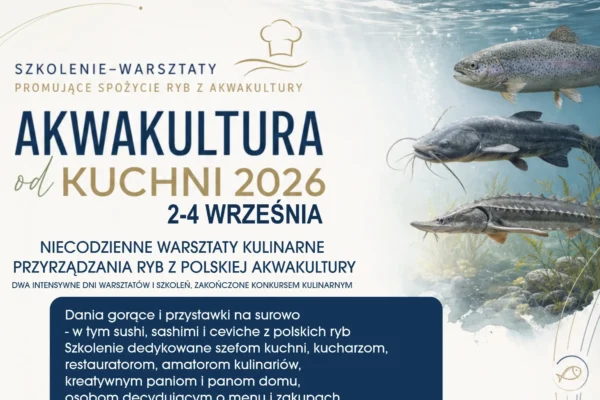 Szkolenie kulinarne z ryb akwakultury – zaproszenie na warsztaty