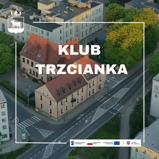 Finał projektu Klub Trzcianka – podsumowanie i efekty