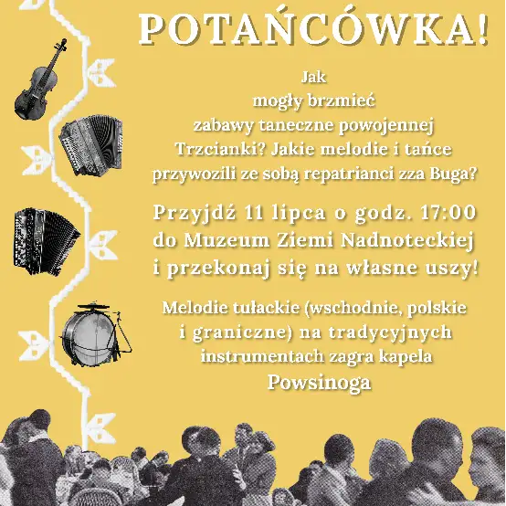 Potańcówka w Muzeum Trzcianki z Kapelą Powsinoga