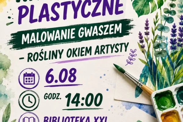 Warsztaty plastyczne w Bibliotece XXI – malujemy rośliny gwaszem