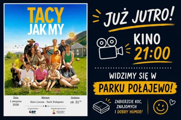 Kino Letnie w Trzciance: Jutro seans „Tacy jak my” – start o 21:00