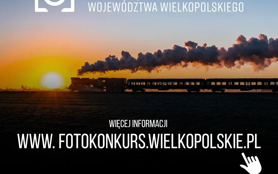 Rusza 8. edycja konkursu fotograficznego o Nagrodę Marszałka Województwa Wielkopolskiego