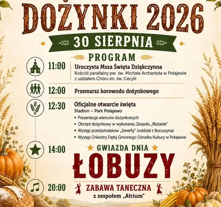 Dożynki Gminne w Połajewie 2026 – święto plonów z gwiazdą wieczoru