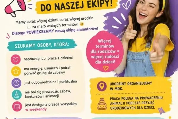 Dołącz do naszego zespołu animatorów! Szukamy kreatywnych osób do pracy z dziećmi