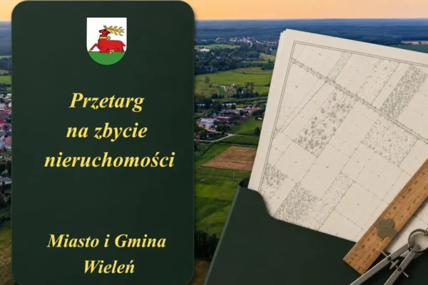 Przetargi na działki w Rosku i Wrzeszczynie – gmina Wieleń ogłasza sprzedaż