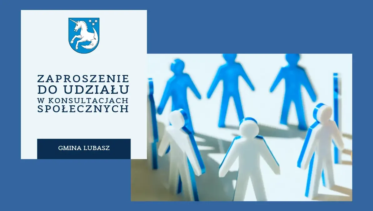 Gmina Lubasz zaprasza mieszkańców do konsultacji planu ogólnego