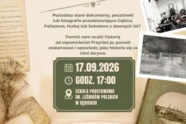 Miłośnicy historii z gminy Czarnków zapraszają na spotkanie „Podziel się historią!” w Gębicach