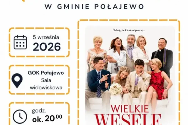 Kino plenerowe w Połajewie przeniesione do GOK-u – seans „Wielkiego wesela” pod dachem