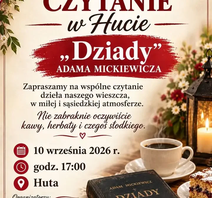 Narodowe Czytanie „Dziadów” w Hucie – spotkanie z literaturą w gminie Czarnków