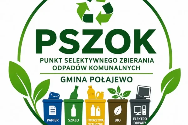 PSZOK w Gminie Połajewo nieczynny od 21 do 25 września 2026