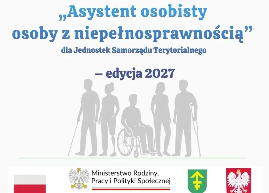 Gmina Krzyż Wielkopolski ogłasza nabór do programu „Asystent osobisty osoby z niepełnosprawnością” – edycja 2027