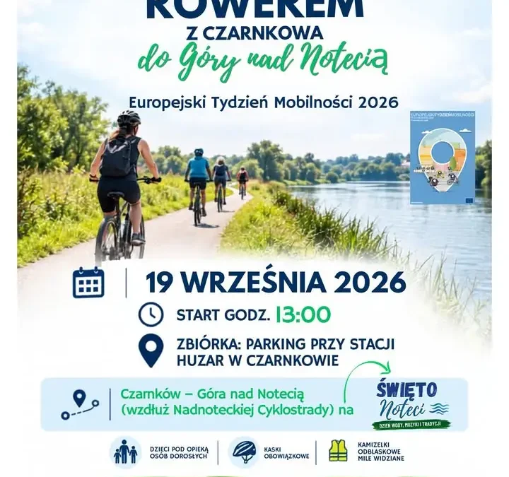 Rowerowy rajd z Czarnkowa do Góry nad Notecią – Gmina Czarnków zaprasza 19 września