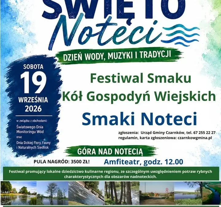 Konkurs Smaki Noteci – Gmina Czarnków zaprasza KGW na kulinarne święto nad rzeką