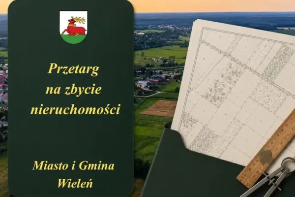 Gmina Wieleń sprzeda trzy działki w przetargach ustnych