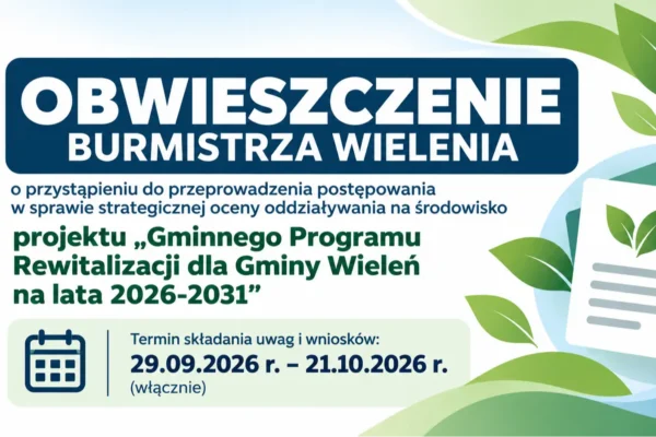 Wieleń: konsultacje środowiskowe w sprawie programu rewitalizacji na lata 2026-2031
