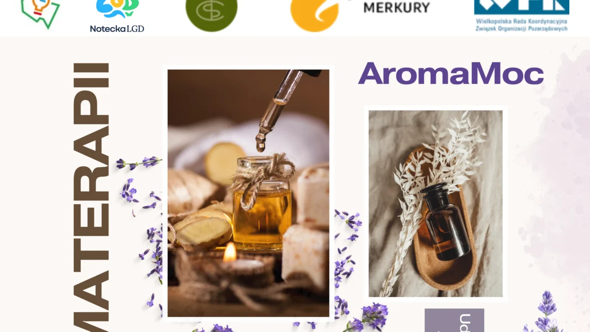 Warsztaty aromaterapii „AROMAmoc” w Połajewie – bezpłatne spotkanie dla aktywnych kobiet