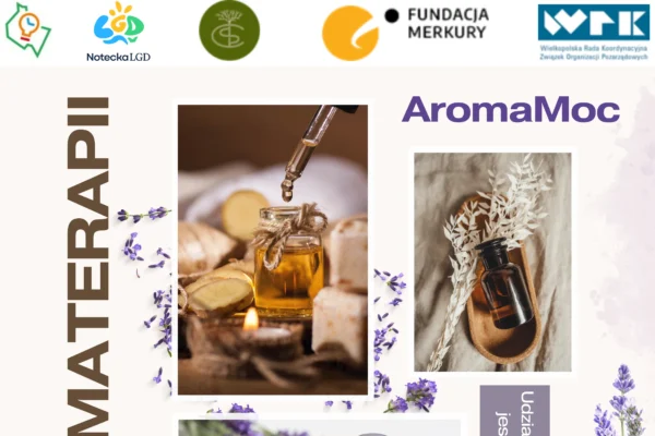 Warsztaty aromaterapii „AROMAmoc” w Połajewie – bezpłatne spotkanie dla aktywnych kobiet