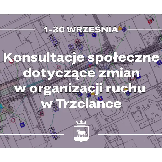 Konsultacje społeczne w Trzciance: zmiany na ulicach Broniewskiego, Orzeszkowej i Słowackiego