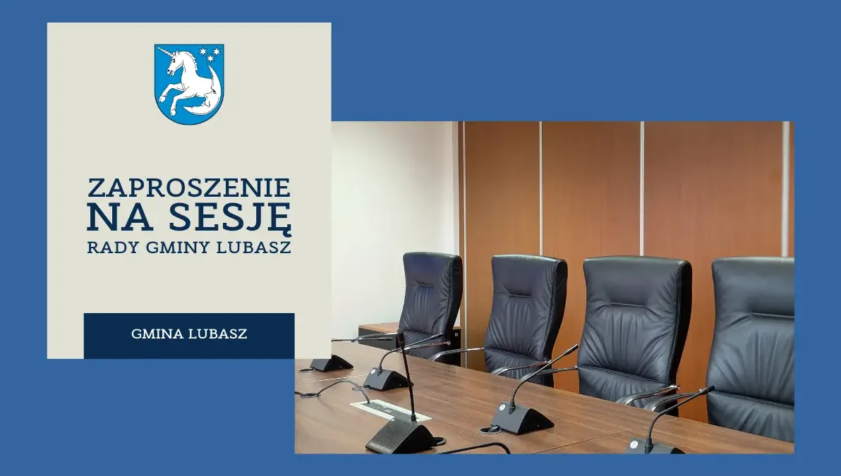 XXX sesja Rady Gminy Lubasz – budżet 2027, strategia rozwoju i emisja obligacji w porządku obrad