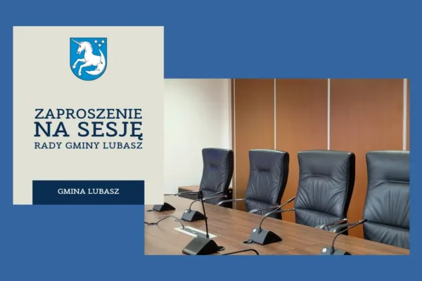 XXX sesja Rady Gminy Lubasz – budżet 2027, strategia rozwoju i emisja obligacji w porządku obrad