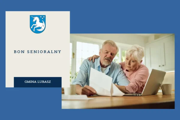 Bon Senioralny w Gminie Lubasz – GOPS przyjmuje wnioski