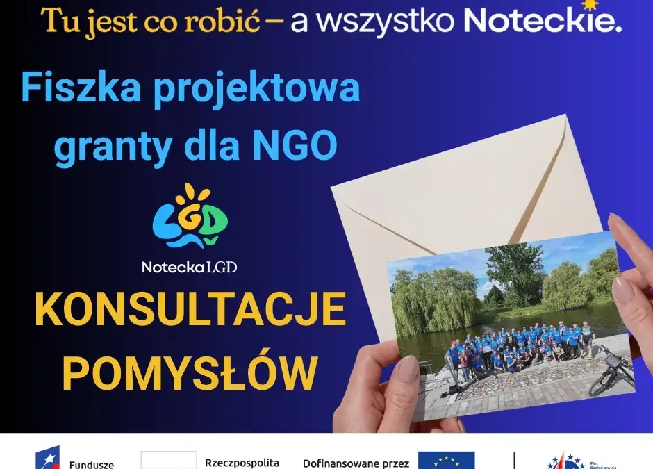 Notecka LGD pyta organizacje o pomysły na granty. Spotkanie w Czarnkowie już 6 października
