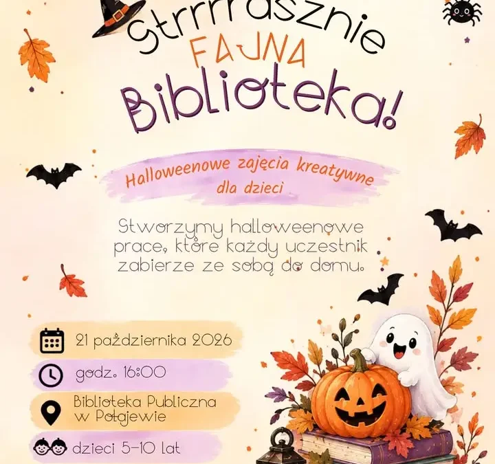 Halloweenowe zajęcia dla dzieci w bibliotece w Połajewie