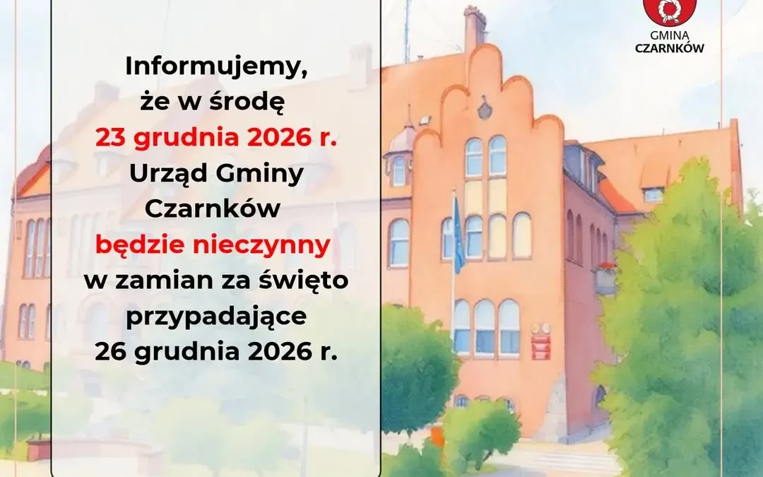 Urząd Gminy Czarnków nieczynny 23 grudnia 2026 – dzień wolny za święto w sobotę