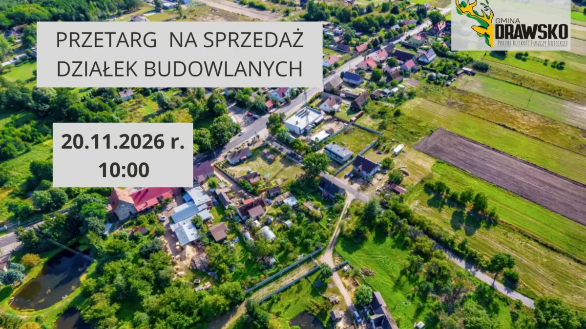 Gmina Drawsko po raz trzeci wystawia na sprzedaż działki budowlane w Chełście Zachód