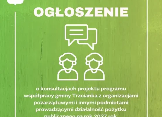 Trzcianka: konsultacje programu współpracy z organizacjami pozarządowymi na 2027 rok