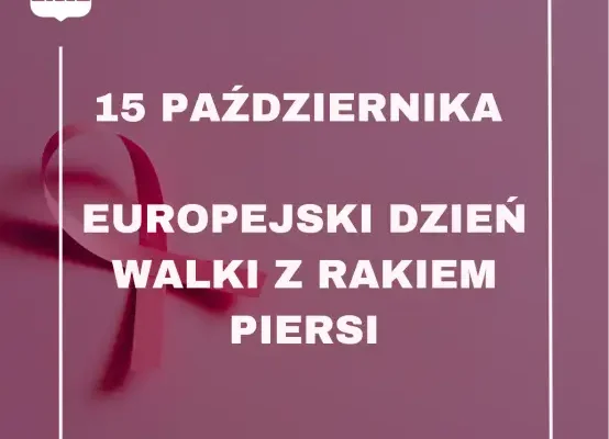 Europejski Dzień Walki z Rakiem Piersi – profilaktyka ratuje życie